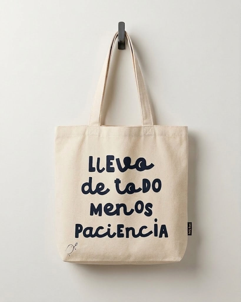 Llevo de todo menos paciencia